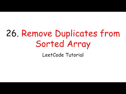 Tutorial: LeetCode Problem 26. Remove Duplicates from Sorted Array
