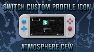 Nintendo Switch How To Set Custom Profile Icon CFW
