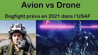 DRONE vs PILOTE ? Intelligence artificielle contre pilote de chasse.