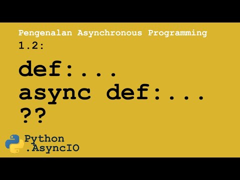 Video: Apa itu Python Asyncio?