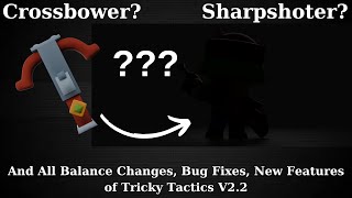 Tricky Tactics V2.2 Update And The Newest Sneak Peeks Are Here!