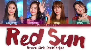 Brave Girls (브레이브걸스) – RED SUN (With LOTTE Dept. Store) Lyrics (Color Coded Han/Rom/Eng)