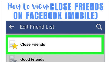 How to view CLOSE FRIEND LIST in Facebook Mobile App 2020