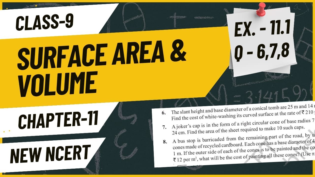 CLASS 9 | MATHS CH - 11, EX 11.1 | SURFACE AREA AND VOLUME | NEW NCERT ...