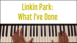 Linkin Park What I39ve Done Piano Tutorial