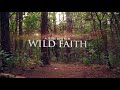 WILD FAITH - Film Trailer (TEASER)