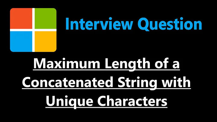 Maximum Length of a Concatenated String with Unique Characters - Leetcode 1239 - Python