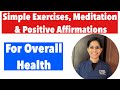 Daily Exercises for Complete Health✅ Simple Exercises. Positive Affirmations. Meditation.