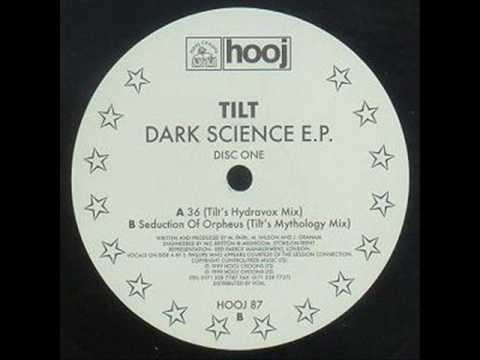 Tilt - 36 (Tilt's Hydravox Mix) (Dark Science EP)