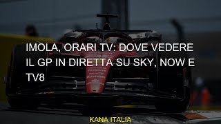 Imola, orari tv: dove vedere il GP in diretta su Sky, Now e TV8
