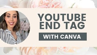 Create a Youtube End Screen with Canva (+free template download)