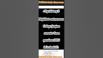 +3 ge history-2 hinjilikat autonomous clg semester exam questions paper 2023/#previousyearquestions/