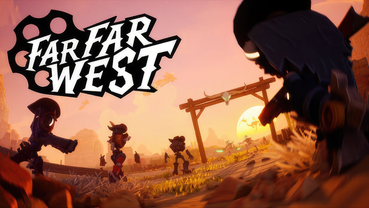 Far Far West | Playtest | Early Access | Gameplay PC