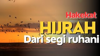 Hakekat HIJRAH❗️dari sudut pandang ruhaniah @santrikalong