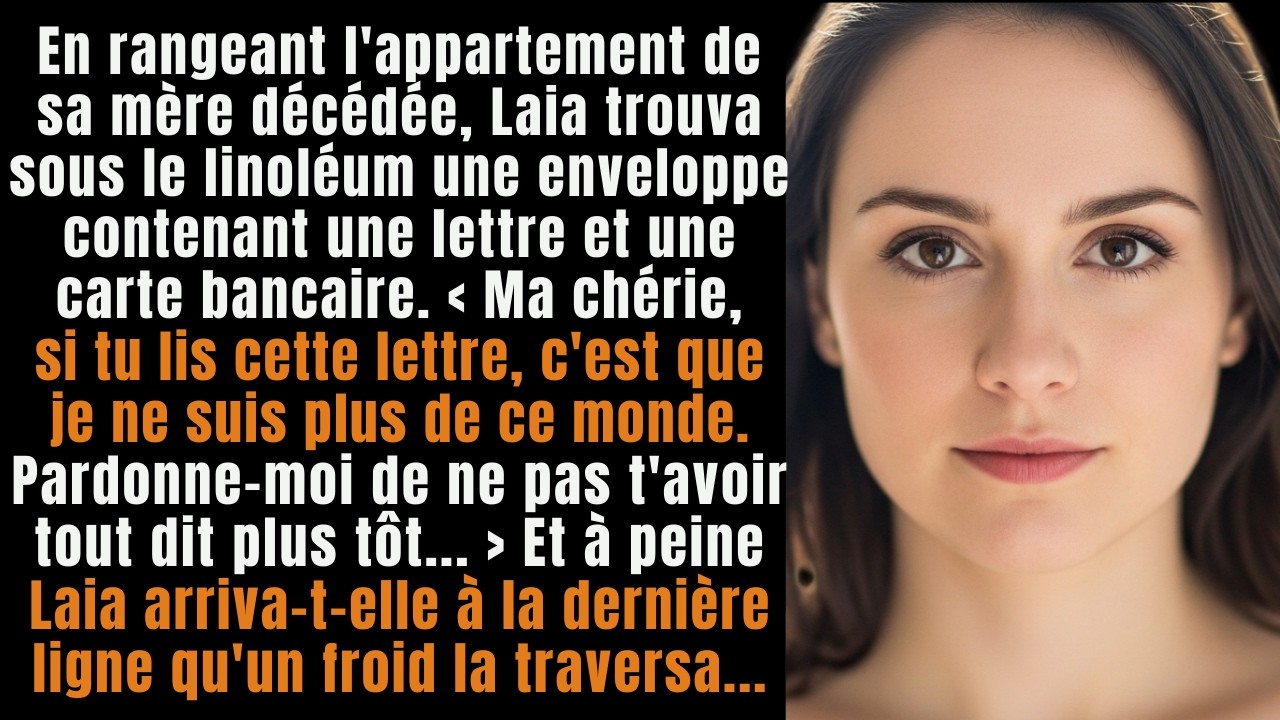 En rangeant l’appartement de sa mère décédée, Laia trouva une enveloppe  En finissant la lettre