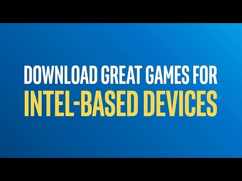 Download Great Games for Intel-Based Devices | Intel Software - Download Great Games for Intel-Based Devices | Intel Software