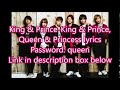 King &amp; Prince-King &amp; Prince, Queen &amp; Princess Romaji + Eng lyrics
