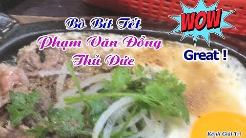 Bò bít tết ngon đường phạm văn đồng