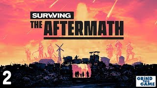Surviving The Aftermath Ep. 2 - A Post Nuclear War City Builder