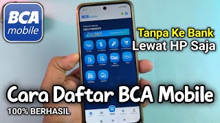Cara Daftar BCA Mobile di HP Terbaru 2026