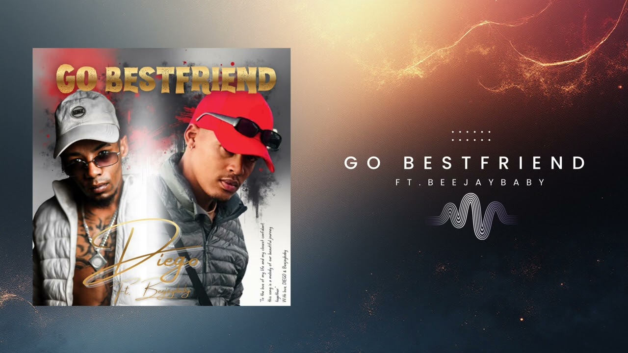 DIEGO - Go Bestfriend(ft. Beejaybaby, Joshua America)