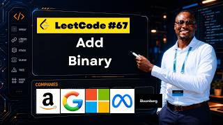 LeetCode 67: Add Binary Explained Step-by-Step