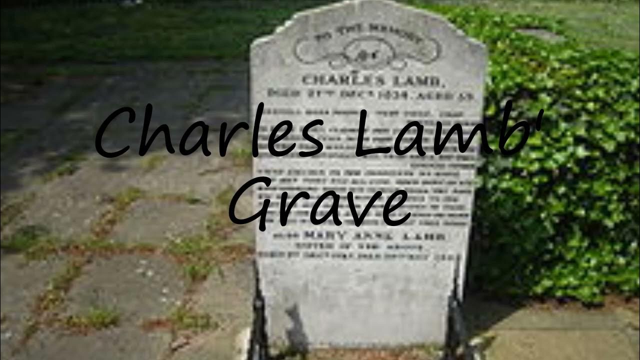 How to pronounce Charles Lamb' Grave in English? YouTube