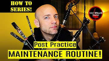 Maintenance Routine for Highland Bagpipes (4K)