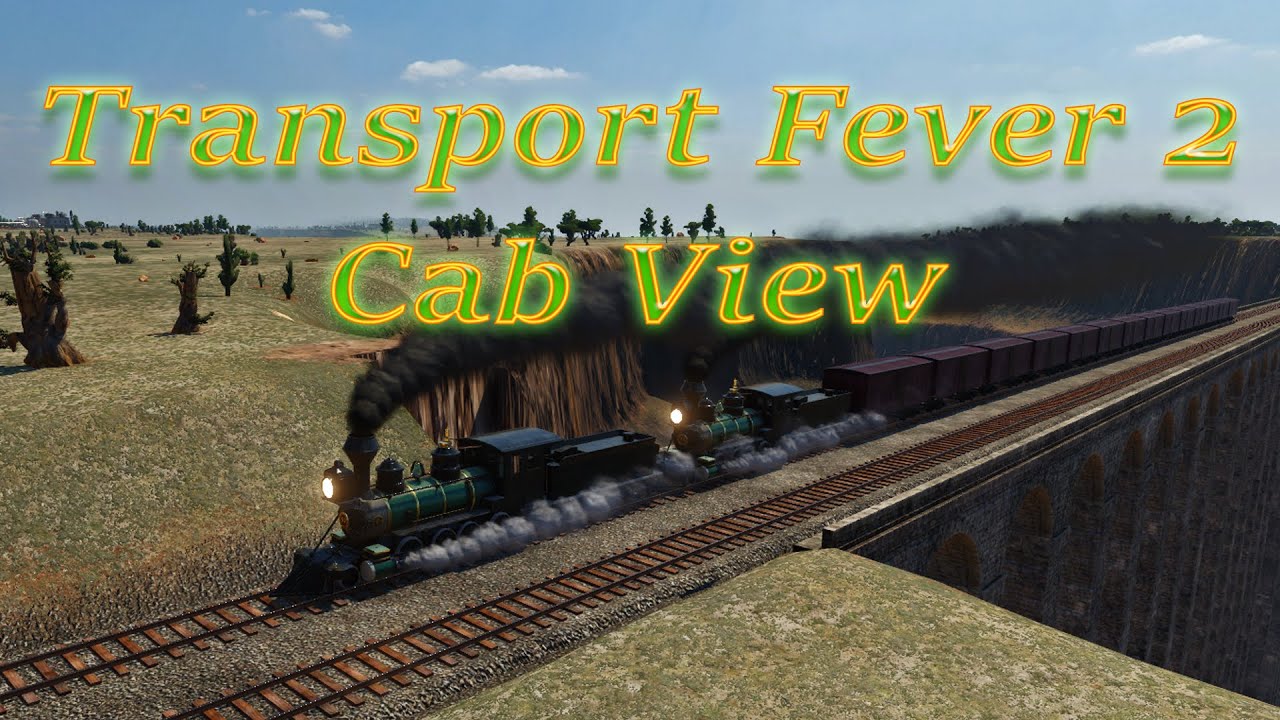 Transport Fever 2 Cab View First Person View US 2 2 8 0 Baldwin transport-fever-2-cab-view-first-person-view-us-2-2-8-0-baldwin