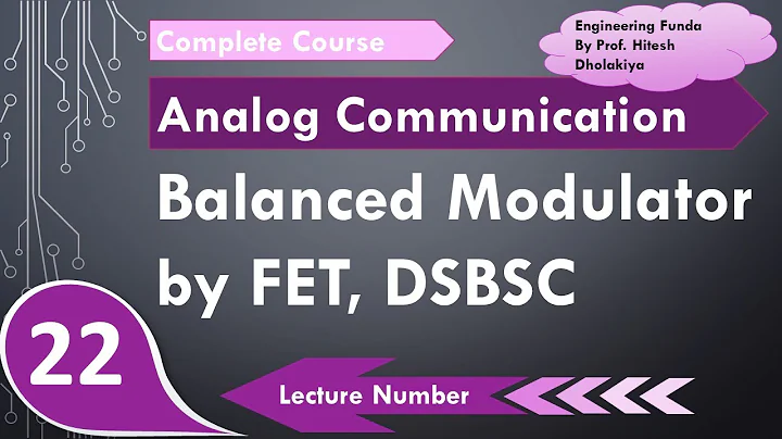 Balanced Modulator by FET for DSB-SC Generation (Basics, Working, Circuit, Waveform & Impotence)