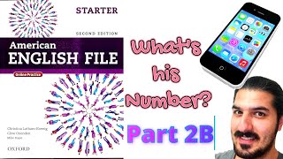 What’s His Number | Numbers, Spell, Personal Info–American English File Starter 2nd Edition Unit 2B