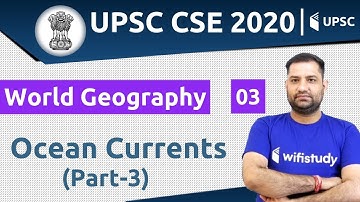 3:00 PM - UPSC CSE 2020 | Geography by Rajendra Sir | Ocean Currents (Part-3)