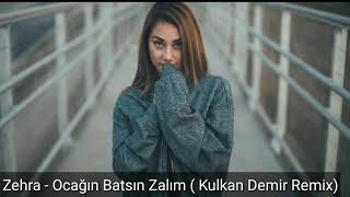 Zehra  Ocağın Batsın Zalım Remix Resimi