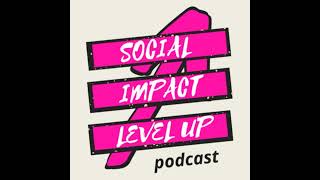 Maximizing Your Impact in 2023: Reflections from Social Entrepreneurs **SEASON FINALE** (S1E40)