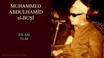 Muhammed Abdulhamid Buşi - En'am (72-84)   محمد عبدالحميد البوشي سورة الانعام