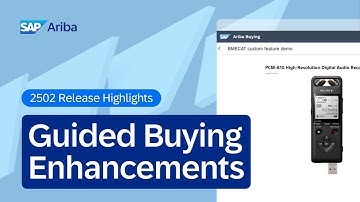 Guided Buying Enhancements and More New Features in SAP Ariba | 2502 Release Highlights