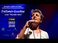 Fátima Guedes - Live: "Mundo Meu"