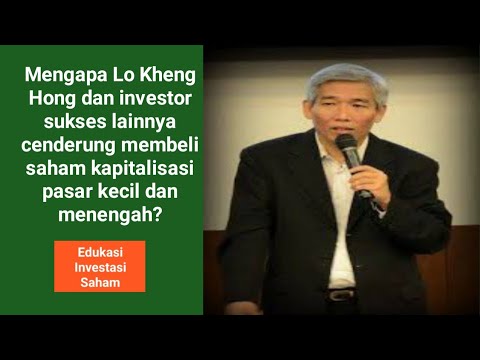 Mengapa membeli saham kapitalisasi pasar kecil dan menengah?