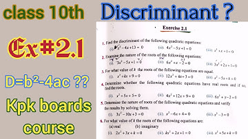 Exercise 2.1, unit 2 , discriminant? , theory of quadratic equations , complete exercise slo based