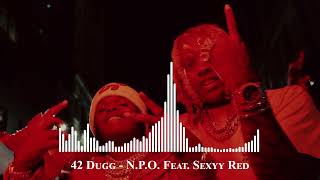 42 Dugg (Feat. Sexyy Red) -  N.P.O.  (Best song 2024)