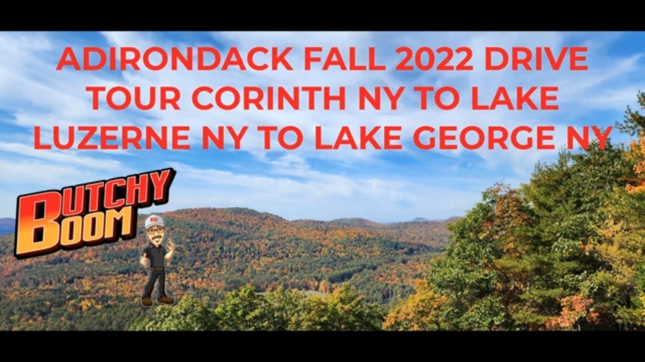 Adirondack Mountains Fall Foliage Lake Luzerne, NY Lake George NY Corinth NY