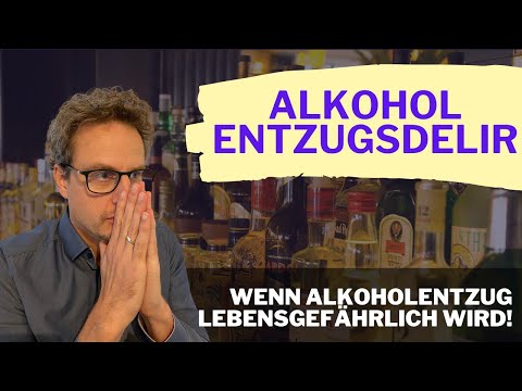 Video: Delirium Alkoholisch - Behandlung, Stadien, Symptome