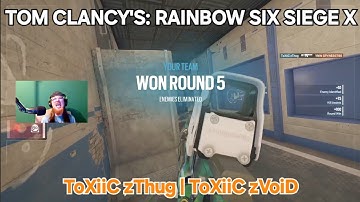 R6X 10 Wins ft. ToXiiC zThug, ToXiiC zVoiD