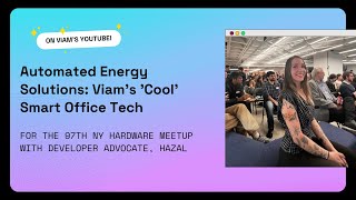 Automated Energy Solutions: Viam's 'Cool' Smart Office Tech