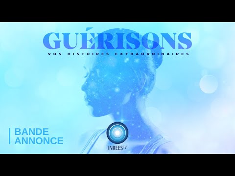 Guérisons : vos histoires extraordinaires - Documentaire (Bande-annonce)