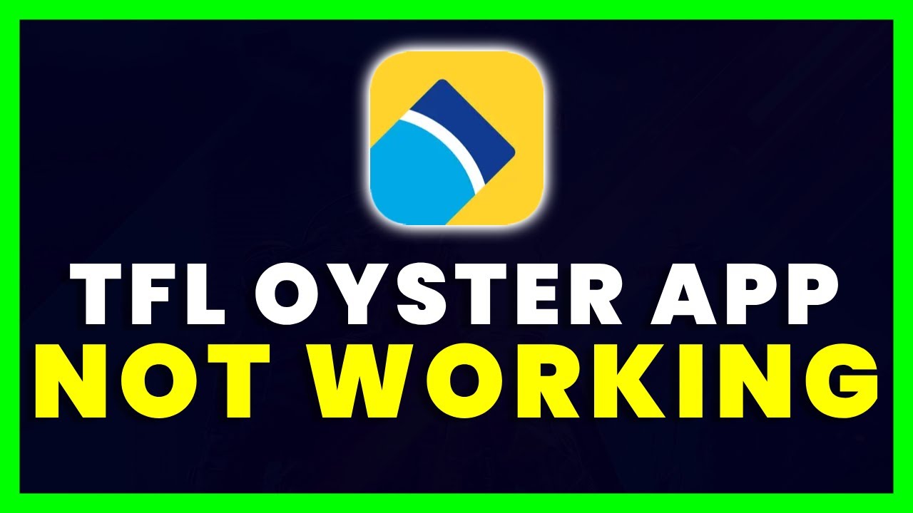 TFL Oyster App Not Working How To Fix TFL Oyster App Not Working YouTube tfl-oyster-app-not-working-how-to-fix-tfl-oyster-app-not-working-youtube