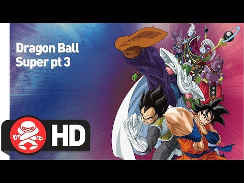 Dragon Ball Super Part 3 - Official Trailer