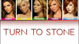 Girls Aloud - Turn To Stone (Color Coded Lyrics)