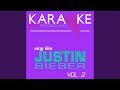 Never Say Never (In the Style of Justin Bieber) (Karaoke with Background Vocal)