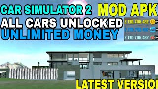Car Simulator 2 Unlimited Money Mod Apk Unlocked All Cars Unlocked Villa Free PAID CARS FREE screenshot 4